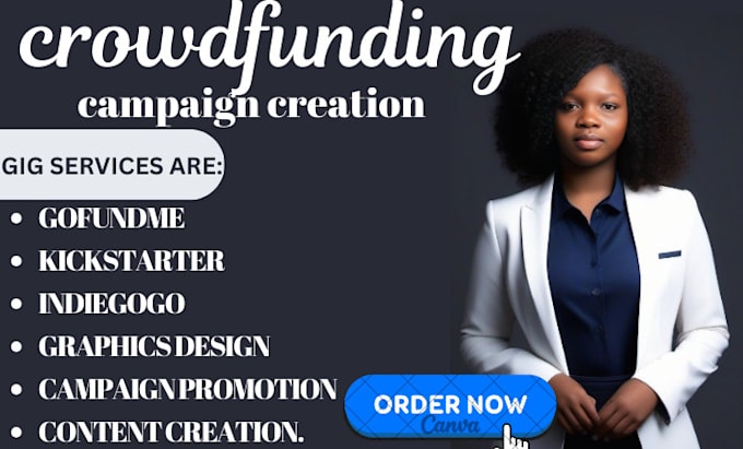 Gig Preview - Do crowdfunding campaign creation for kickstarter gofundme indiegogo fundraising