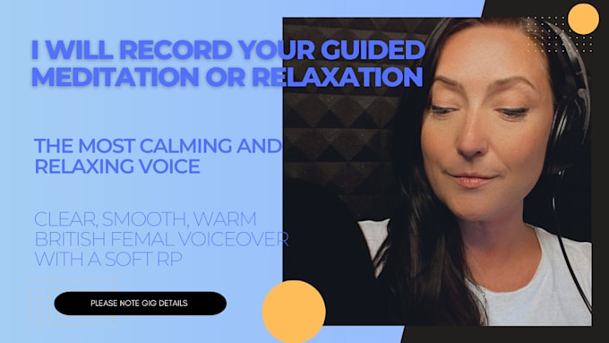 Gig Preview - Narrate a warm and relaxing guided meditation voiceover