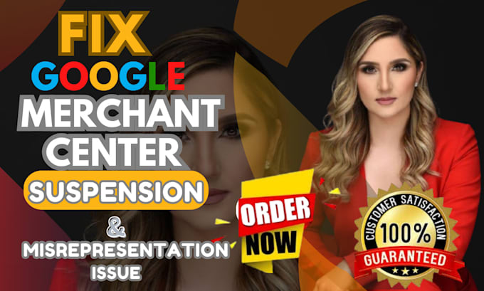 Gig Preview - Fix google merchant center suspension, shopping ads and misrepresentation