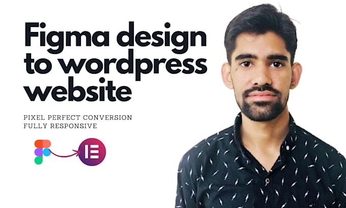 Gig Preview - Convert figma design to wordpress website using elementor or code