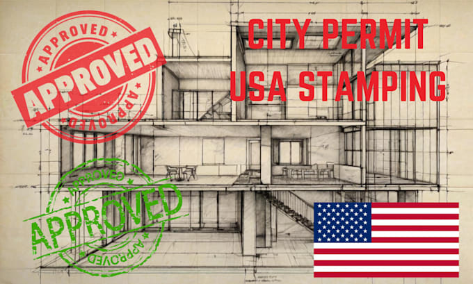 Gig Preview - Get city permit for all USA states and licensed architect stamp review sign USA