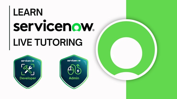 Gig Preview - Teach a servicenow developer and system administrator course