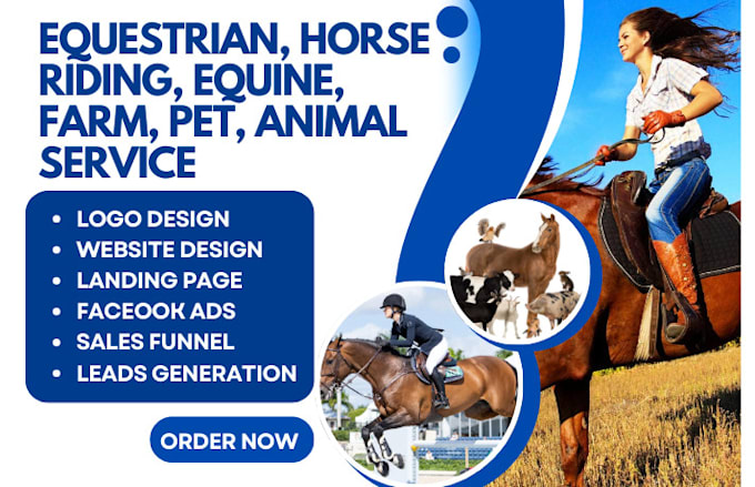 Gig Preview - Design equestrian website horse riding, equine, logo landing page farm pet leads