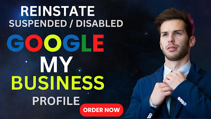 Gig Preview - Reinstate and fix suspended google my business profile