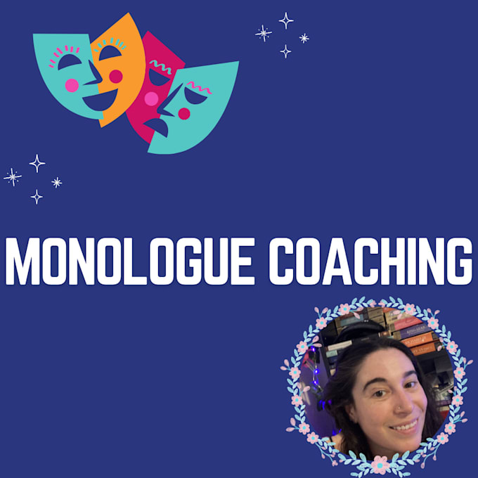 Gig Preview - Be your acting and monologue coach