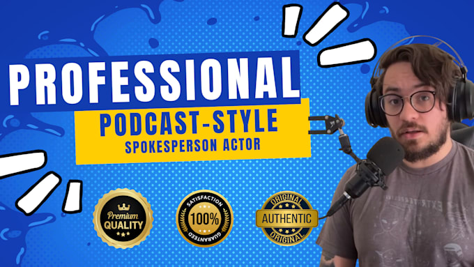 Gig Preview - Be your podcast style spokesperson actor for video, ugc, and news