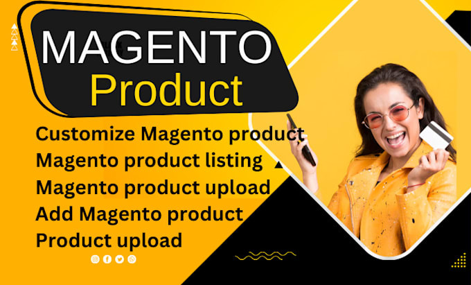 Gig Preview - Add magento product upload product magento product listing