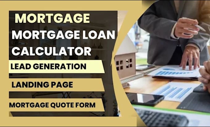 Gig Preview - Design mortgage landing mortgage loan landing with mortgage calculator