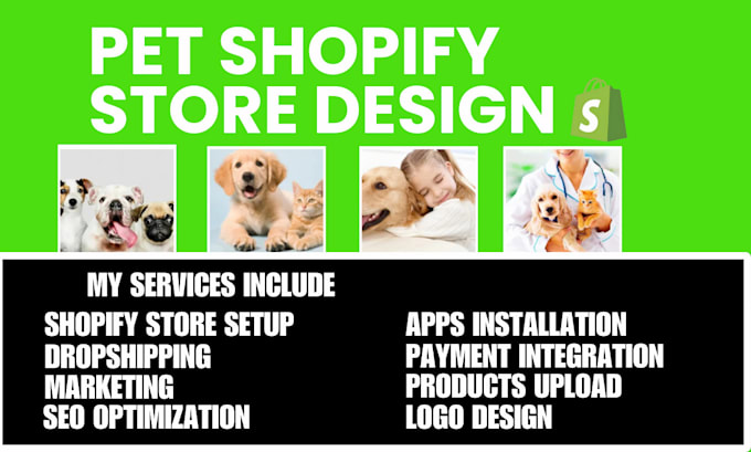 Gig Preview - Create branded pet shopify store dog  store cat rat shopify store