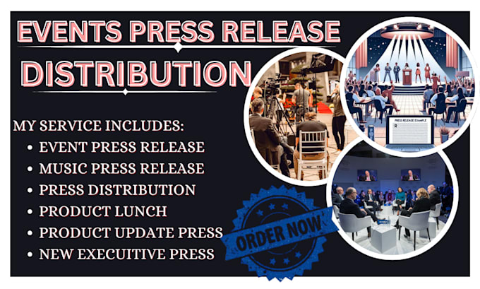 Gig Preview - Write a unique press release and distribution for your events and product launch