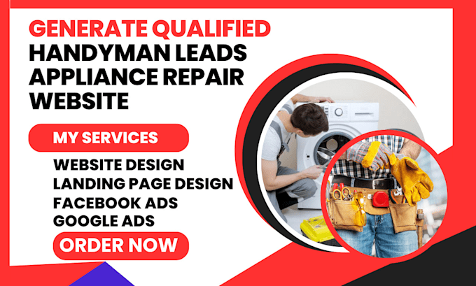 Gig Preview - Design handyman website to generate handyman leads appliance repair leads fb ads