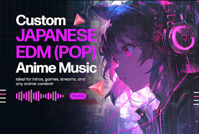 Gig Preview - Produce japanese edm anime music for vtuber intros, games, and livestreams