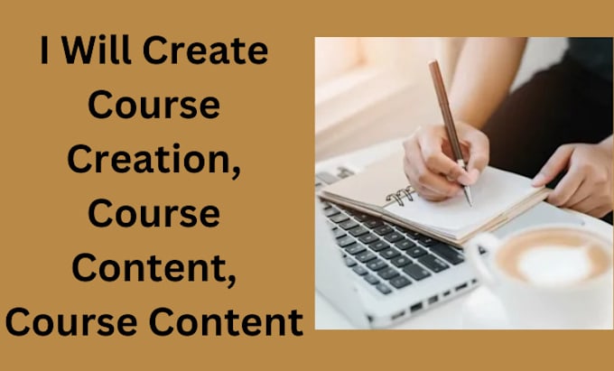 Gig Preview - Create course creation, course content, course content