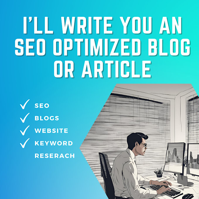 Gig Preview - Write SEO optimized blog and articles for your business or website