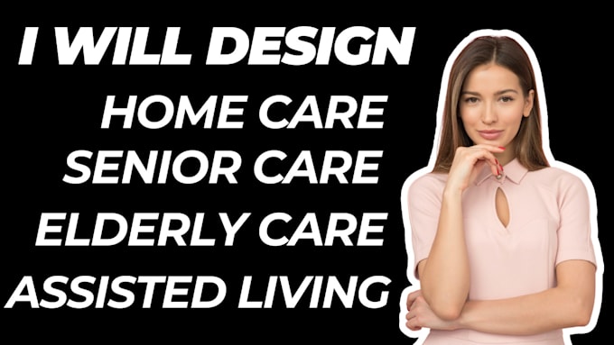 Gig Preview - A responsive website design for home care assisted living senior care websites