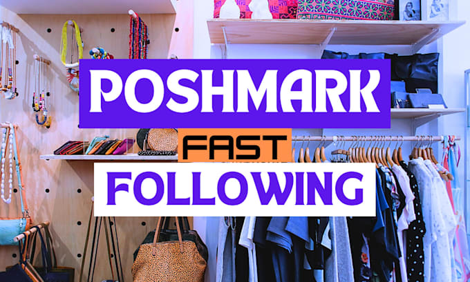 Gig Preview - Share your poshmark closet to increase followers