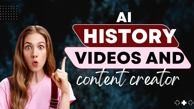 Gig Preview - Create ai history videos and shorts