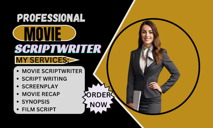 Gig Preview - Write your screenplay movie scriptwriter screenwriting scriptwriting film script