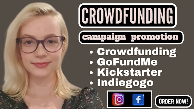 Bestseller - do crowdfunding campaign creation promotion on kickstarter indiegogo gofundme