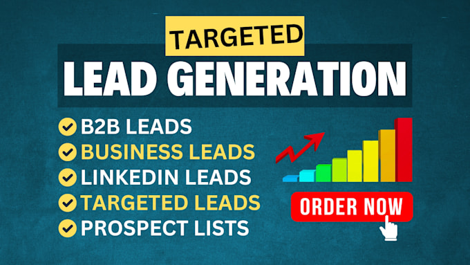 Gig Preview - Generate quality leads tailored to your specific requirements