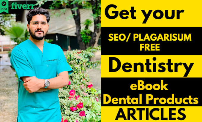 Gig Preview - Write captivating articles and ebooks on dentistry