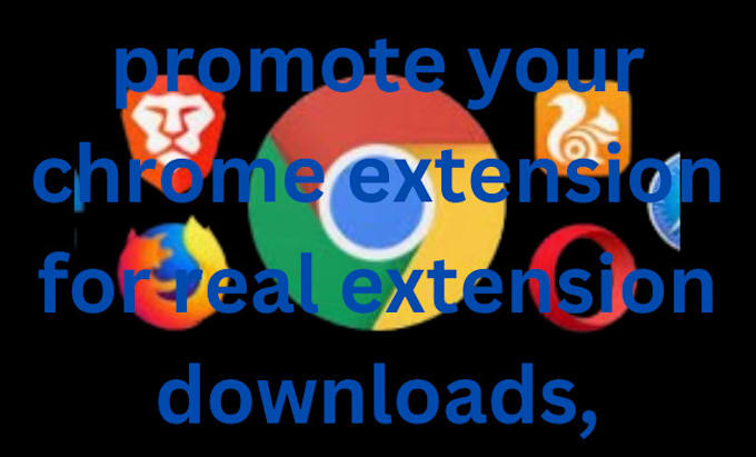 Gig Preview - Promote chrome extension for real extension downloads,