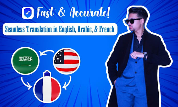 Gig Preview - Professionally translate english and frensh , and arabic