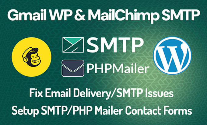 Gig Preview - Our agency will setup fix gmail smtp, php mailer, mailchimp, spam, wordpress email issues