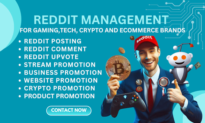 Gig Preview - Do reddit management for tech gaming crypto ecommerce brand