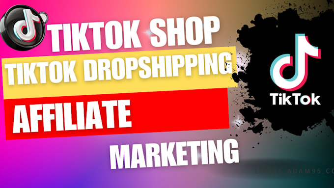 Gig Preview - Do 7 figure tiktok dropshipping tiktok shop affiliate marketing expert