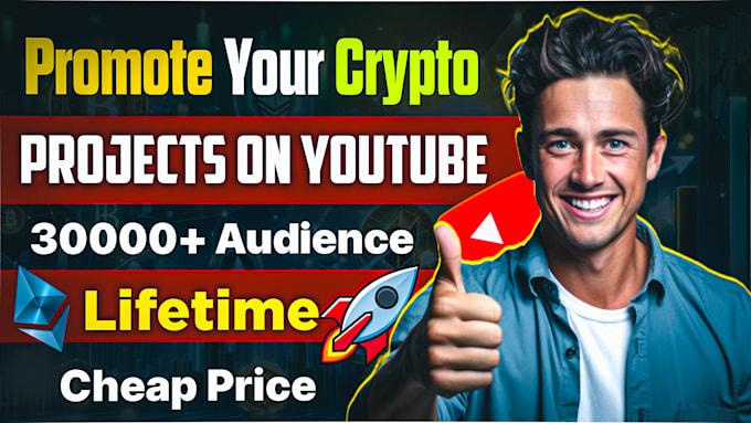 Gig Preview - Promote your crypto or meme project on my youtube channel