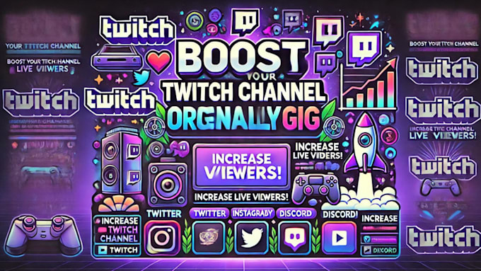 Gig Preview - Boost twitch channel organically and increase live viewers