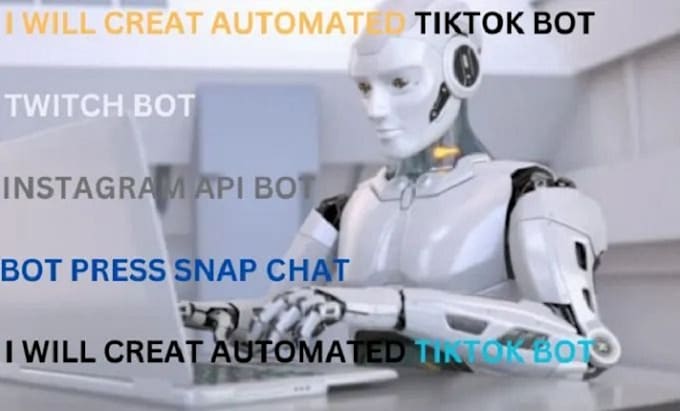 Gig Preview - Create youtube automation bot tiktok bot linkedin bot snapchat bot instagram bot