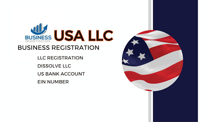 Gig Preview - Us llc registration, dissolve llc for non resident, US bank account, ein tax id