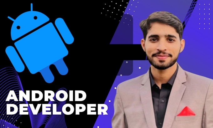 Gig Preview - Do android development using java kotlin and flutter