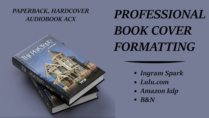 Gig Preview - Format edit layout your book cover for paperback print or ebook