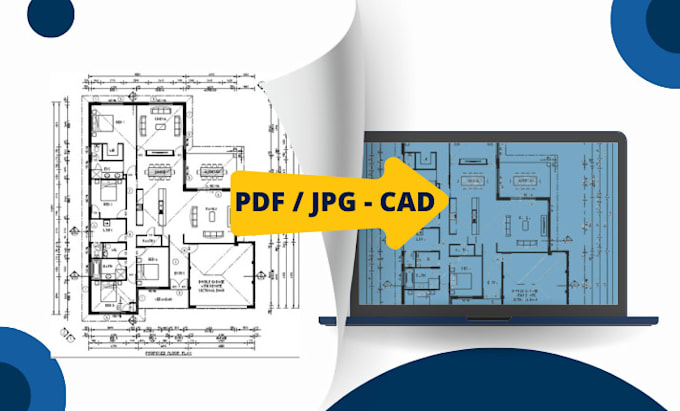 Gig Preview - Convert image drawing, sketch, pdf to cad