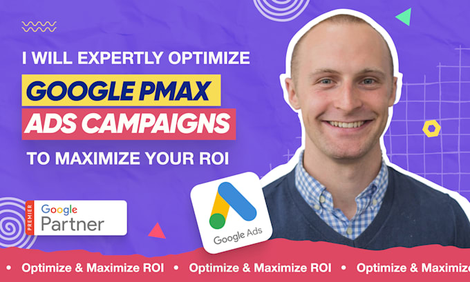 Gig Preview - Optimize google pmax campaigns