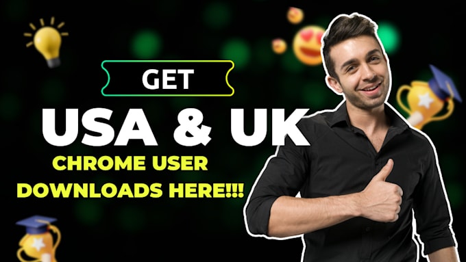 Gig Preview - Get usa chrome downloader uk browser extension downloads