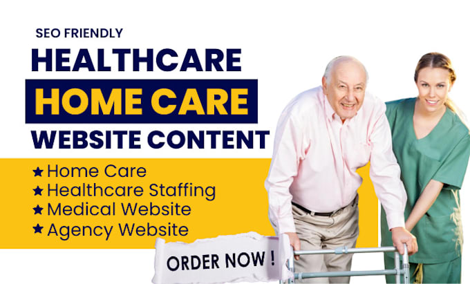 Gig Preview - Write SEO home care website content home care leads ad copy healthcare website