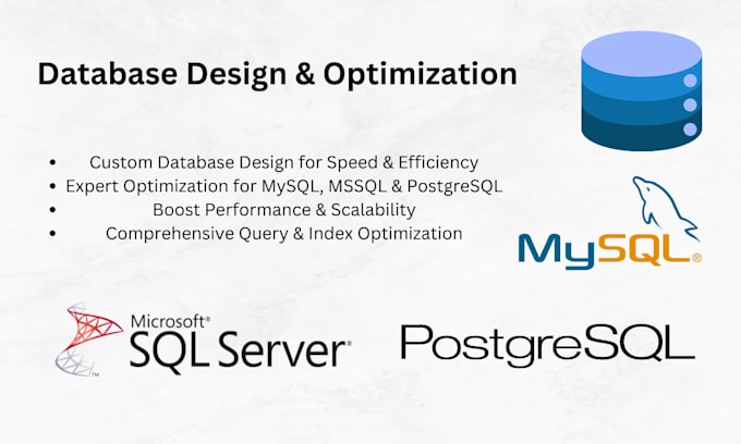 Gig Preview - Design or optimize your database for speed and scalability