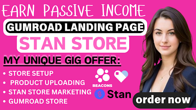 Gig Preview - Build gumroad landing page stan store setup pensight beacons ai payhip etsy shop