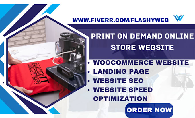 Gig Preview - Build print on demand online store website woocommerce website