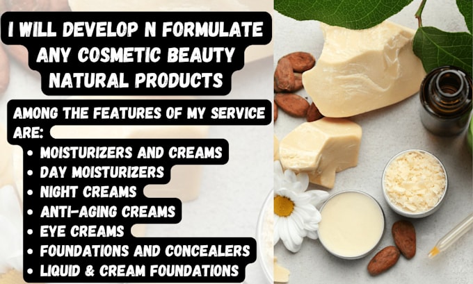 Gig Preview - Develop and formulate any cosmetic beauty natural products