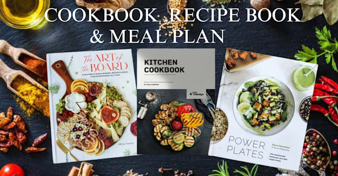 Gig Preview - Write, design and format recipe for cookbook, recipe book and meal plan