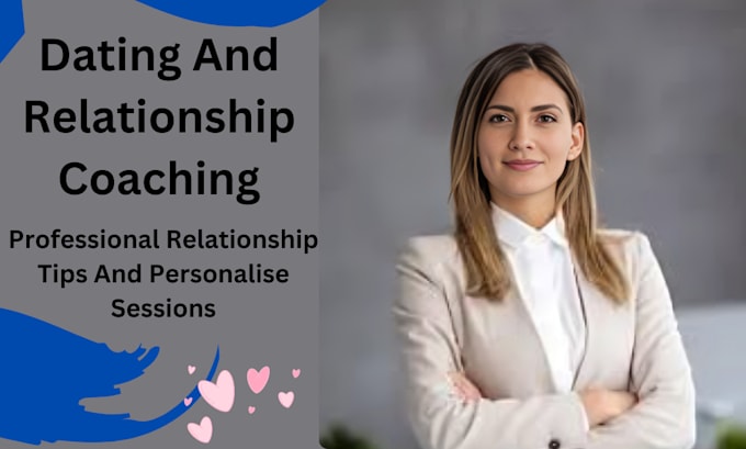 Gig Preview - Be your relationship and online relationship dating coach