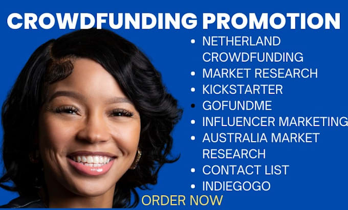 Gig Preview - Do netherland crowdfunding campaign promotion australia market research for USA