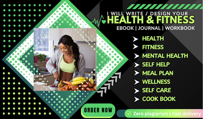 Gig Preview - Write and design ebook, journal, and workbook on health, fitness, and more