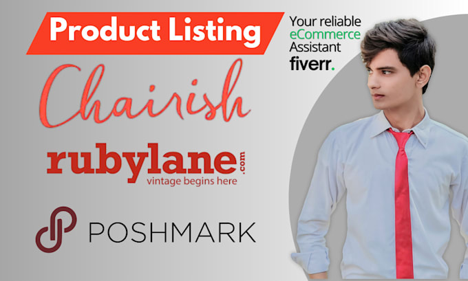 Gig Preview - Upload or add products to chairish rubylane poshmark