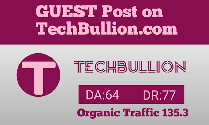 Gig Preview - Publish article on techbullion ,with do follow backlinks or high da guest blog